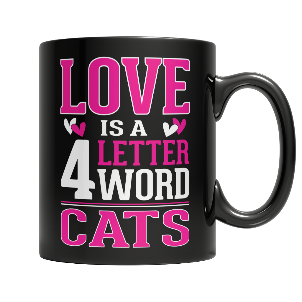 Limited Edition - Love is a 4 letter word Cats