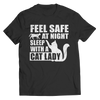 Limited Edition - Feel safe at night sleep with a cat lady