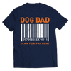 DOG DAD SCAN FOR PAYMENT T-SHIRT