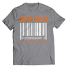 DOG DAD SCAN FOR PAYMENT T-SHIRT