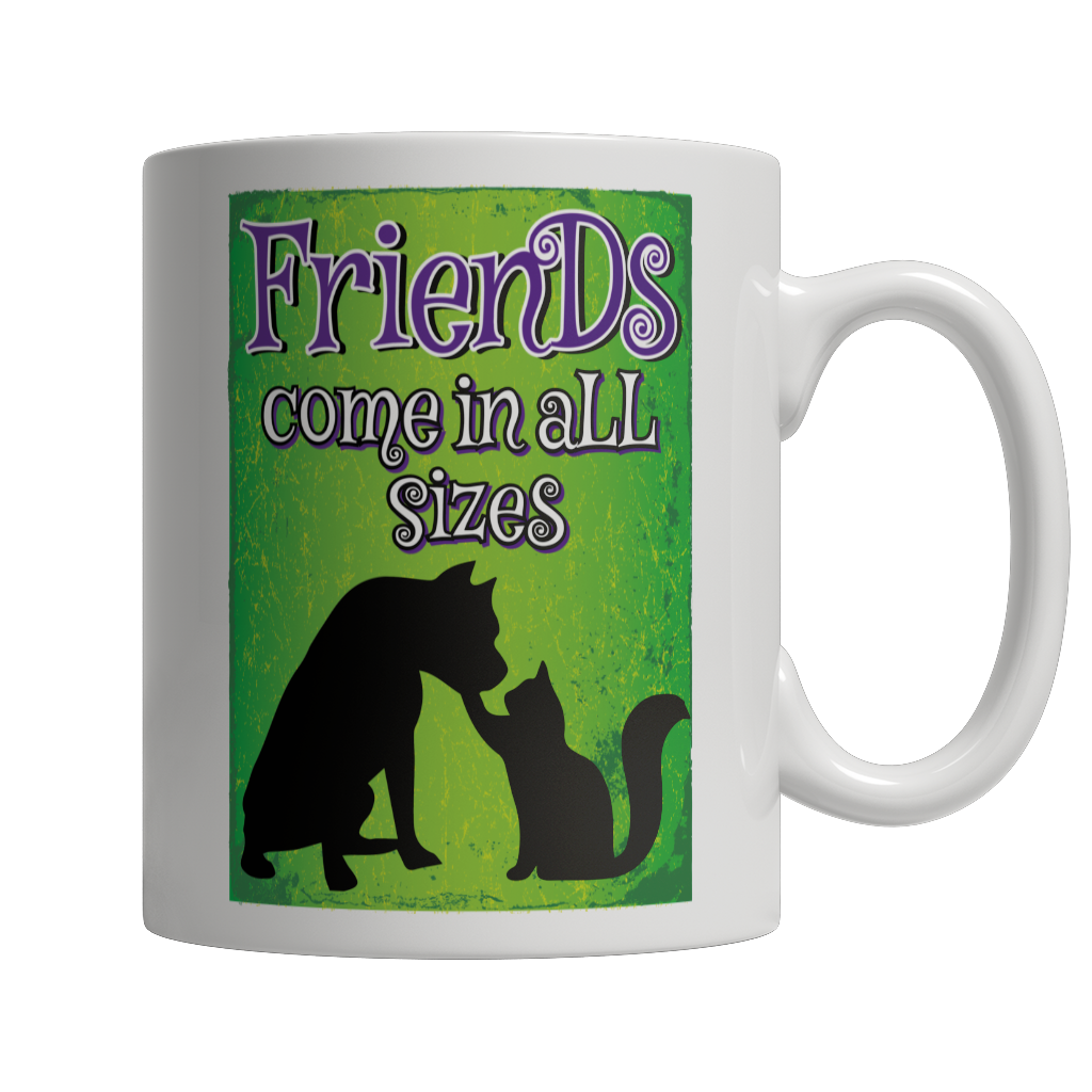 Limited Edition - Friends Come In All SIzes