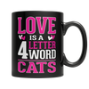 Limited Edition - Love is a 4 letter word Cats