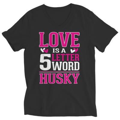 Limited Edition - Love is 5 letter word Husky
