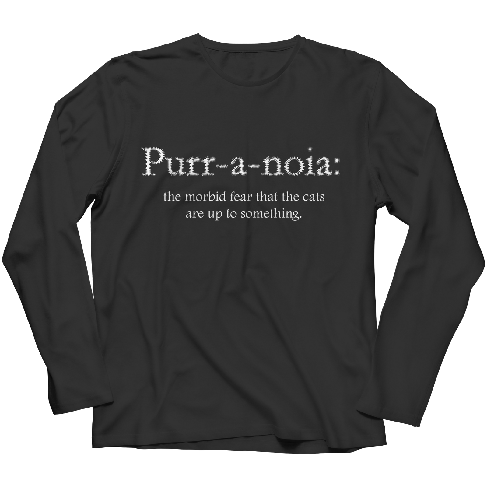 Purr-a-noia: The Morbid Fear That The Cats Are Up To...