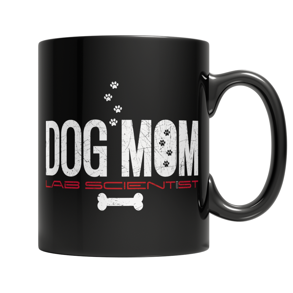 Dog Mom, Lab Scientist